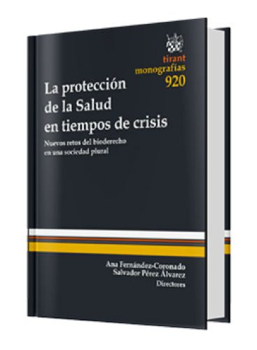 LA PROTECCIÓN DE LA SALUD EN TIEMPOS DE..